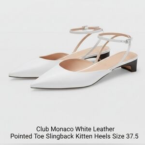 Club Monaco White Leather Pointed Toe Slingback Kitten Heels Size 37.5